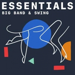 VA - Big Band And Swing Essentials (2021) MP3 скачать торрент альбом