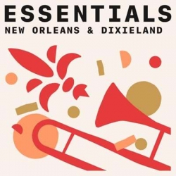 VA - New Orleans And Dixieland Essentials (2021) MP3 скачать торрент альбом