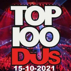 VA - Top 100 DJs Chart [15.10] (2021) MP3 скачать торрент альбом