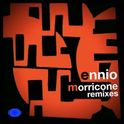 Ennio Morricone - Ennio Morricone Remixes [24-Bit Hi-Res, Remastered Version] (2003/2021) FLAC скачать торрент альбом